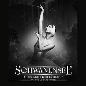 Grand Classic Ballet - Schwanensee - Jenseits der Bühne mit live Streichquartett