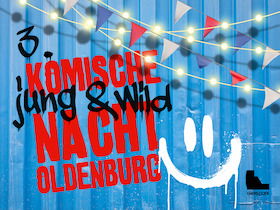 3. Junge & Wilde Komische Nacht Oldenburg