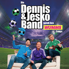 Dennis & Jesko Band - spielt ihre WUMMS-Songs
