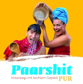 „Paarshit pur“ Unterwegs mit leichtem Gepäck