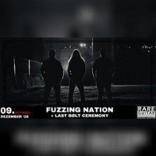 Fuzzing Nation + Last Bolt Ceremony