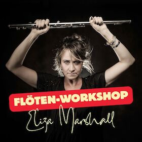 Eliza Marshall: Flöten-Workshop