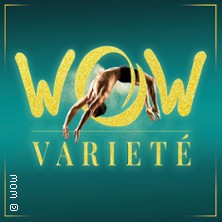 Wow Varieté 2027