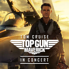 Top Gun: Maverick - in Concert