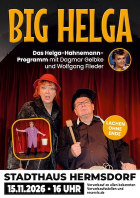 BIG HELGA - Das Helga Hahnemann Programm mit Dagmar Gelbke