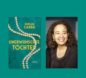 Miriam Carbe liest aus "Unerwünschte Töchter"