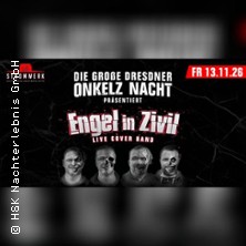 DRESDNER ONKELZ NACHT mit ENGEL IN ZIVIL