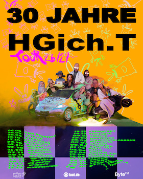 HGich.T Live + Acid Aftershow - 30 JAHRE TOUR