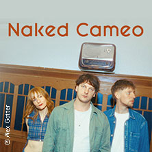 Naked Cameo - Phase To Phase Tour 2026 / Support: PIER