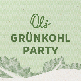 Ols Grünkohlparty - 07.01.2023