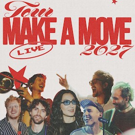 Make A Move - Live 2027
