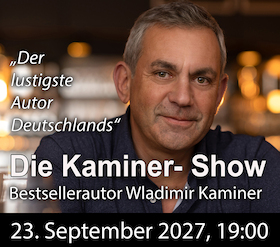 Die Kaminer Show 2027