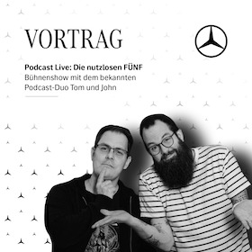 Podcast Live: Die nutzlosen FÜNF - Bühnenshow mit dem bekannten Podcast-Duo Tom und John