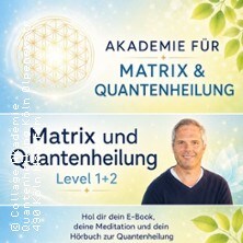 Quantenheilung Köln MatrixEnergetic