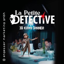 La Petite Détective - Immersives Dinner – 3D Krimidinner