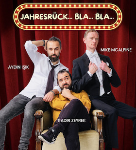 Jahresrück...bla...bla... - Aydin Isik, Mike McAlpine, Kadir Zeyrek