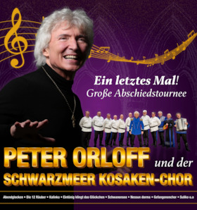 Peter Orloff & Schwarzmeer-Kosaken Chor - Total Emotional - Jubiläumstournee