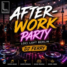 After-Work-Party - DJ Ferry on stage