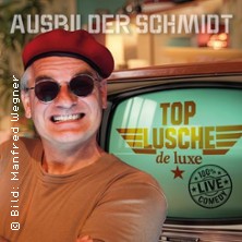 Ausbilder Schmidt - Top Lusche de Luxe