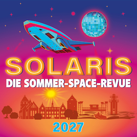 Solaris - die Sommer-Space-Revue - Premiere