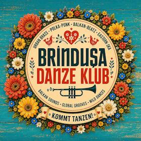 Brîndușa Danze Klub - Balkan-Party & Oriental Beats