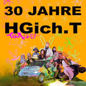 HGich.T Live + Acid Aftershow - 30 JAHRE TOUR