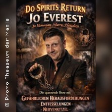Do Spirits Return - Die große Houdini Show - Premiere