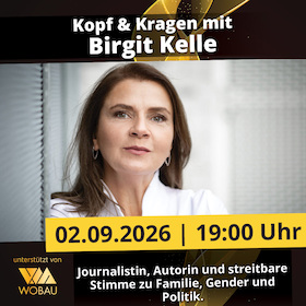 Kopf & Kragen mit Birgit Kelle
