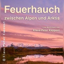 Feuerhauch - Zwischen Alpen und Arktis