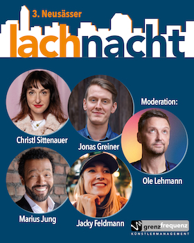 3. Neusässer Lachnacht - mit Jonas Greiner, Christl Sittenauer, Marius Jung & Jacky Feldmann