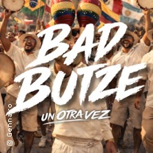 BAD BUTZE