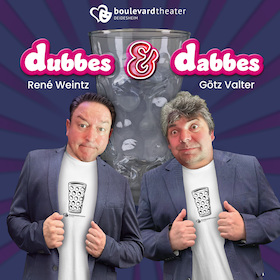 Dubbes & Dabbes - Pfälzer sind die besten Liebhaber!