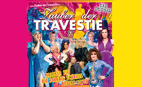 Zauber der Travestie - "Die schrillste Nacht des Jahres!"