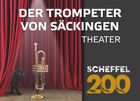 Trompeter von Säckingen - Junges Theater