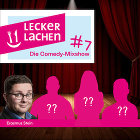 ,,Lecker Lachen'' - die Comedy Mixshow #7