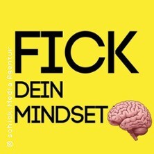 Fick dein Mindset - Dein Verstand lügt dich an
