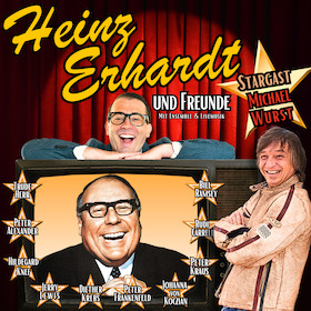 Heinz Erhardt und Freunde / Stargast: Michael Wurst