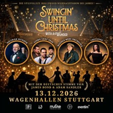 Swinging Until Christmas With A Wunder - Die stilvollste Weihnachtsshow des Jahre