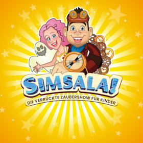 Simsala! - Die verrückte Zaubershow für Familien