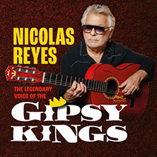 Nicolas Reyes - The legendary Voice of the Gipsy King