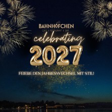 CELEBRATING 2027 inkl. Galabuffet, Getränkepauscha (6Std.), DJ Teddy-O