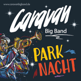 Park Nacht - Glenn Miller meets Sinatra