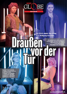 Neues Globe Theater Potsdam: Draußen vor der Tür - Wolfgang Borcherts Anti-Kriegs-Drama in einer bewegenden Neuinszenierung