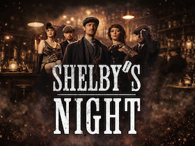 Shelby’s Night - Ein Show-Abend im Stil der beliebten Serie "Peaky Blinders"!