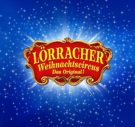 Lörracher Weihnachtscircus - 2. Weihnachtsfeiertag - Nachmittagsvorstellung