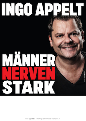 Ingo Appelt - Männer Nerven Stark