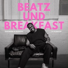 Beats & Breakfast - Mit DJ Albatin / Genießt einen Sonntag Frühstücksspezialitäte