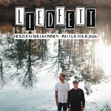 Liedfett - Herzlich Willkommen - Im Club Tour 2026