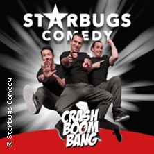 Starbugs Comedy - Crash Boom Bang