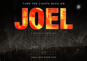 JOEL - The Tribute to Billy Joel - Turn the Lights back on